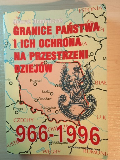 Zdjęcie oferty: Granice Państwa i ich ochrona na przestrzeni dzi..