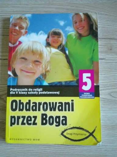 Zdjęcie oferty: Obdarowani przez Boga kl V