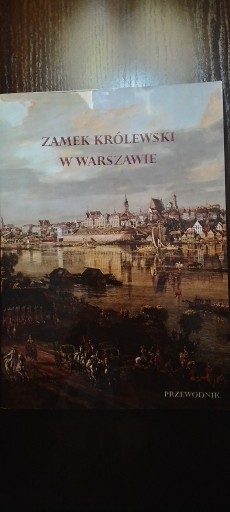 Zdjęcie oferty: Książka Przewodnik Zamek Królewski w  Warszawie