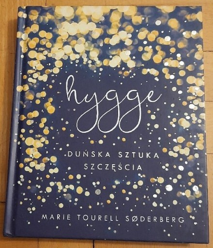 Zdjęcie oferty: Hygge. Duńska sztuka szczęścia