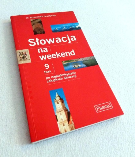 Zdjęcie oferty: „Słowacja na weekend” - wyd. Pascal.