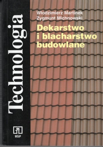 Zdjęcie oferty: DEKARSTWO I BLACHARSTWO BUDOWLANE TECHNOLOGIA 