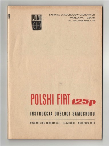 Zdjęcie oferty: Konserwacja i Instrukcja FIAT 125p rok 1974