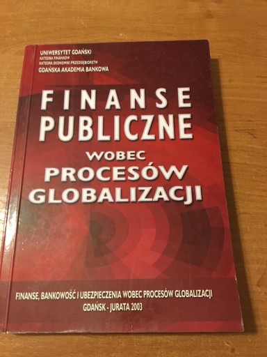 Zdjęcie oferty: Finanse Publiczne wobec procesów globalizacji 