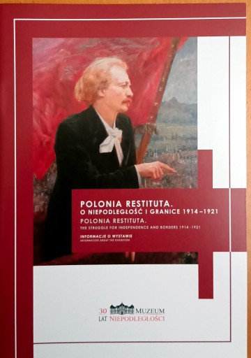 Zdjęcie oferty: POLONIA RESTITUTA. Informacje o wystawie
