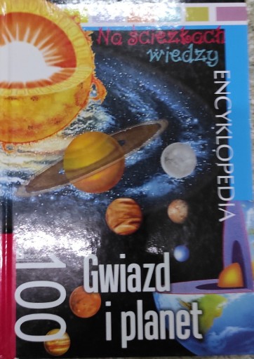 Zdjęcie oferty: Encyklopedia. Na ścieżkach wiedzy. 100 Gwiazd i...