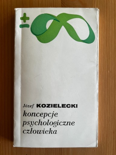 Zdjęcie oferty: J.Kozielecki - Koncepcje Psychologiczne Człowieka