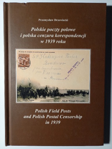 Zdjęcie oferty: Polskie poczty polowe i polska cenzura UNIKAT