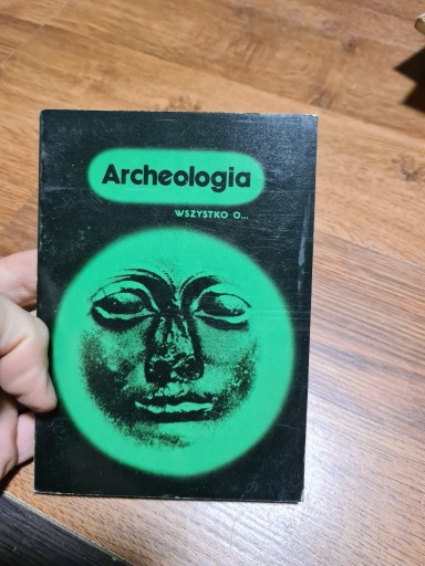 Zdjęcie oferty: Archeologia wszystko o... J,.Głosik