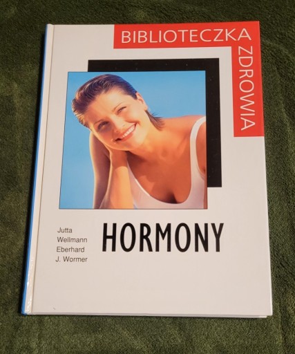 Zdjęcie oferty: Biblioteczka zdrowia. Hormony. Wellmann,Wormer