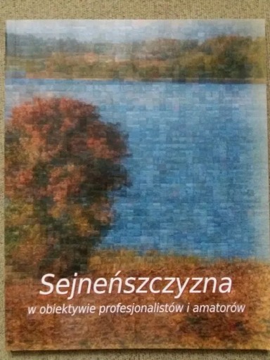 Zdjęcie oferty: Sejneńszczyzna w obiektywie album 