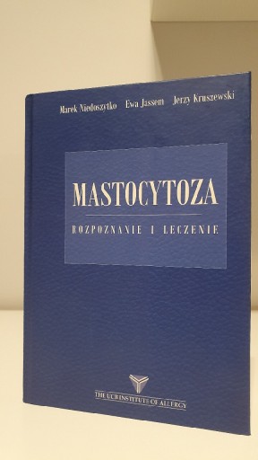 Zdjęcie oferty: Mastocytoza Rozpoznanie i Leczenie Marek Wasiluk 