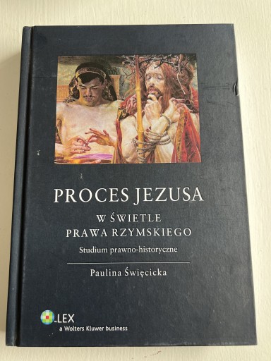 Zdjęcie oferty: Proces Jezusa w świetle prawa rzymskiego