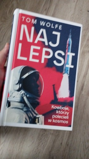 Zdjęcie oferty: Książka Najlepsi. Kowboje, którzy polecieli w kosmos 