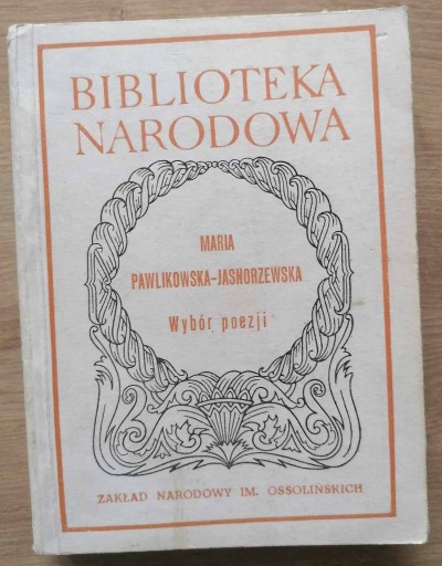 Zdjęcie oferty: Maria Pawlikowska-Jasnorzewska Wybór poezji