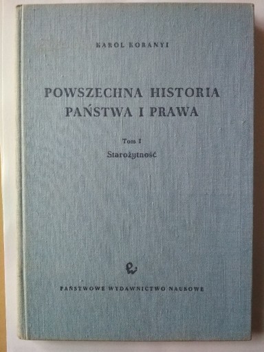Zdjęcie oferty: Kornayi, Powszechna historia państwa i prawa, t. 1
