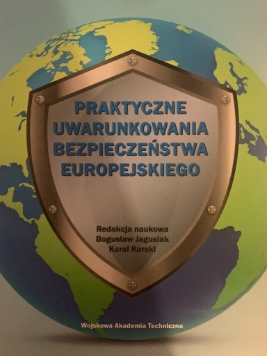 Zdjęcie oferty: Praktyczne uwarunkowania bezpieczeństwa. K. Karski