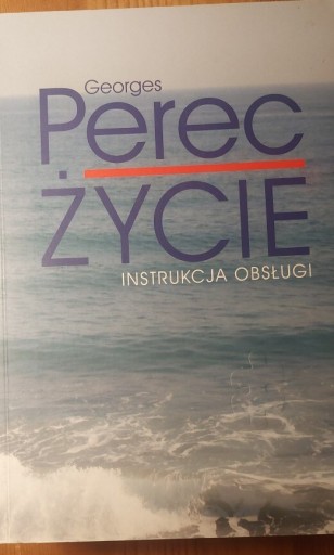 Zdjęcie oferty: Życie. Instrukcja obsługi. Georges Perec