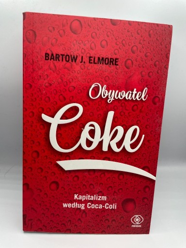 Zdjęcie oferty: Obywatel Coke - Bartow J. Elmore