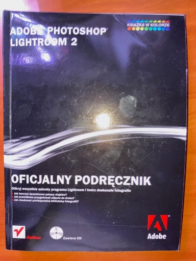 Zdjęcie oferty: Adobe Photoshop Lightroom 2. Oficjalny podręcznik