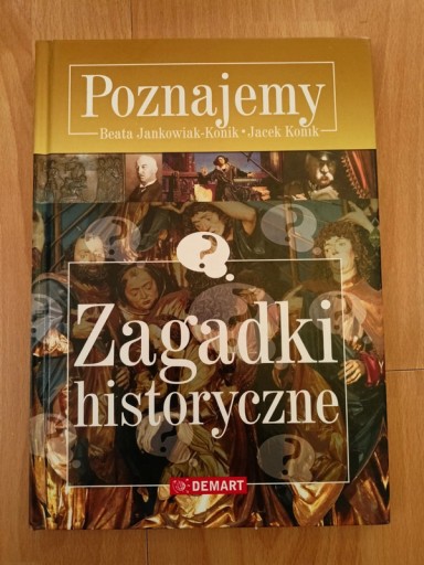 Zdjęcie oferty: Zagadki historyczne - Beata Jankowiak-Konik