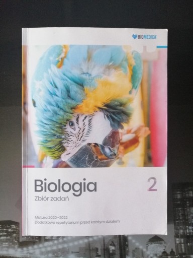 Zdjęcie oferty: Biologia część 2 zbiór zadań maturalnych Biomedica