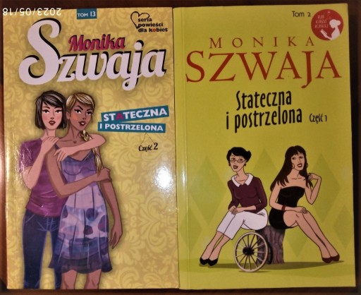 Zdjęcie oferty: Monika Szwaja Stateczna i postrzelona tom 1-2