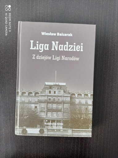 Zdjęcie oferty: Liga Nadziei. Z dziejów Ligi Narodów - W. Balcerak