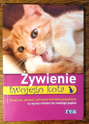 Zdjęcie oferty: Żywienie twojego kota. 