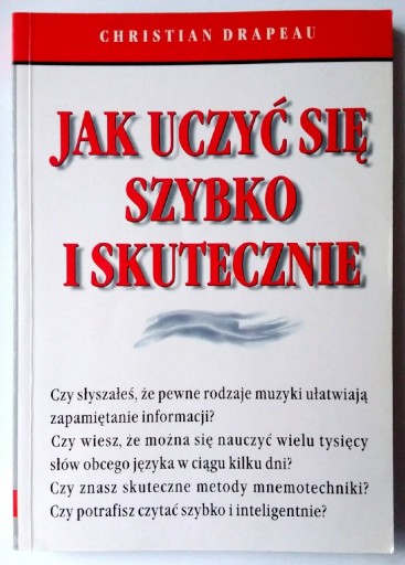 Zdjęcie oferty: Christian Drapeau Jak uczyć się szybko i skuteczni