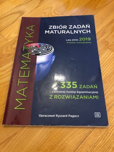 Zdjęcie oferty: Pagacz Matematyka Zbiór zadań maturalnych Lato 2010-19