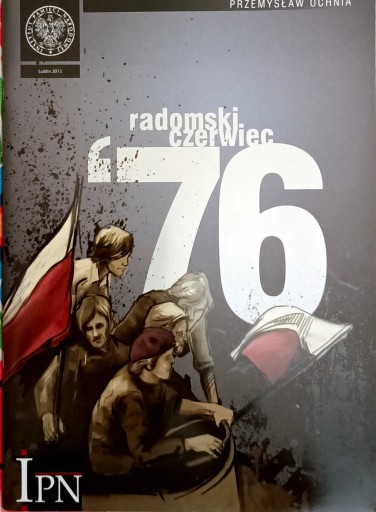 Zdjęcie oferty: Radomski Czerwiec 76 - Przemysław Ochnia