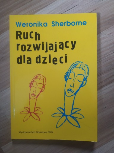 Zdjęcie oferty: Ruch rozwijający dla dzieci. Weronika Sherborne