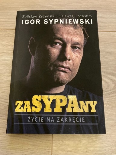 Zdjęcie oferty: Zasypany życie na zakręcie Igor Sypniewski Żyżyńsk