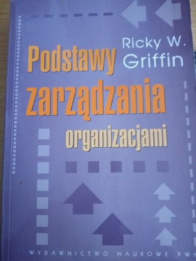 Zdjęcie oferty: Podstawy zarządzania organizacjami Griffin