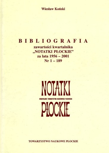 Zdjęcie oferty: Bibliografia zawartości kwartalnika Notatki Płocki