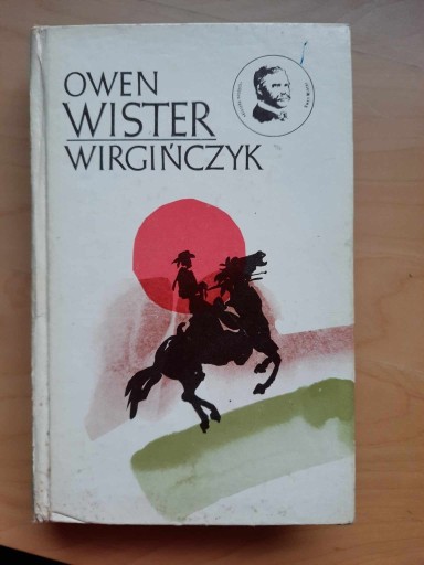 Zdjęcie oferty: Wirgińczyk Owen Wister ISKRY 1977