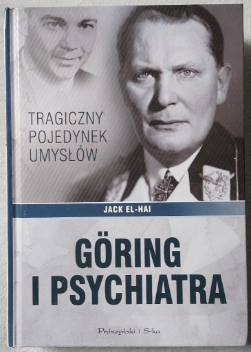 Zdjęcie oferty: Goring i psychiatra Tragiczny pojedynek umysłów