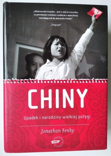Zdjęcie oferty: Chiny. Upadek i narodziny - Jonathan Fenby