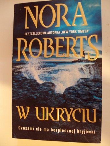 Zdjęcie oferty: Nora Roberts  W ukryciu 