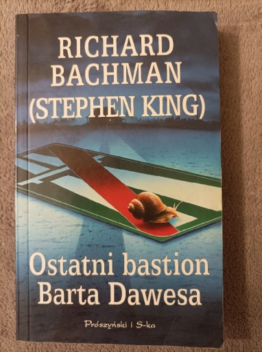 Zdjęcie oferty: Stephen King Ostatni bastion Barta Dawesa