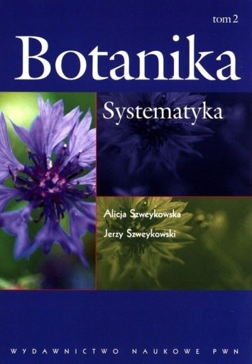 Zdjęcie oferty: Botanika. Systematyka. Tom 2