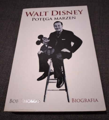 Zdjęcie oferty: Walt Disney Potęga marzeń