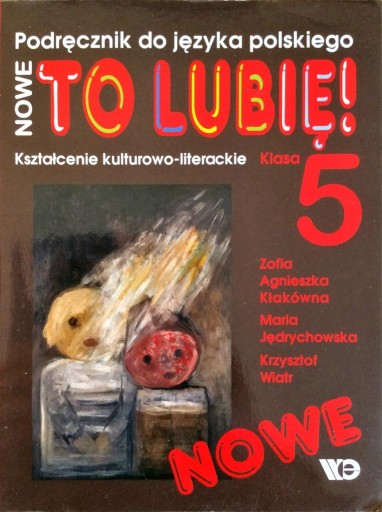 Zdjęcie oferty: NOWE TO LUBIĘ 5 - podręcznik do języka polskiego