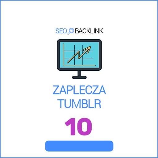 Zdjęcie oferty: 10 ZAPLECZ SEO NA PLATFORMIE TUMBLR | SEO, SEM