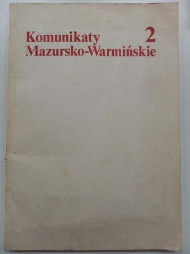 Zdjęcie oferty: KOMUNIKATY MAZURSKO-WARMIŃSKIE NR 2 (196) 1992