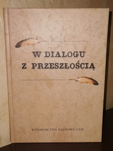 Zdjęcie oferty: W dialogu z przeszłością Jamrożek, Żołądź