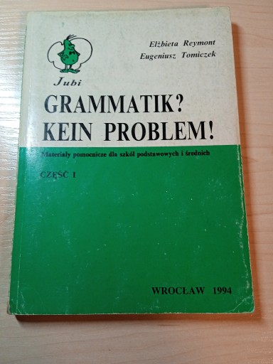Zdjęcie oferty: Grammatik kein problem część 1 * Elżbieta Reymont