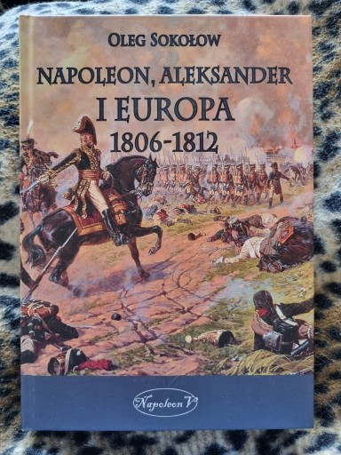 Zdjęcie oferty: Napoleon, Aleksander i Europa. Oleg Sokołow