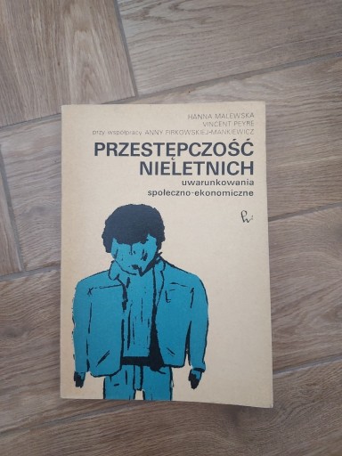 Zdjęcie oferty: Przestępczość nieletnich - Hanna Malewska 